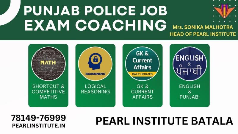 Unleash Your Potential: Ace the Punjab Police Job Exam with Pearl Institute Batala's Elite Coaching Program