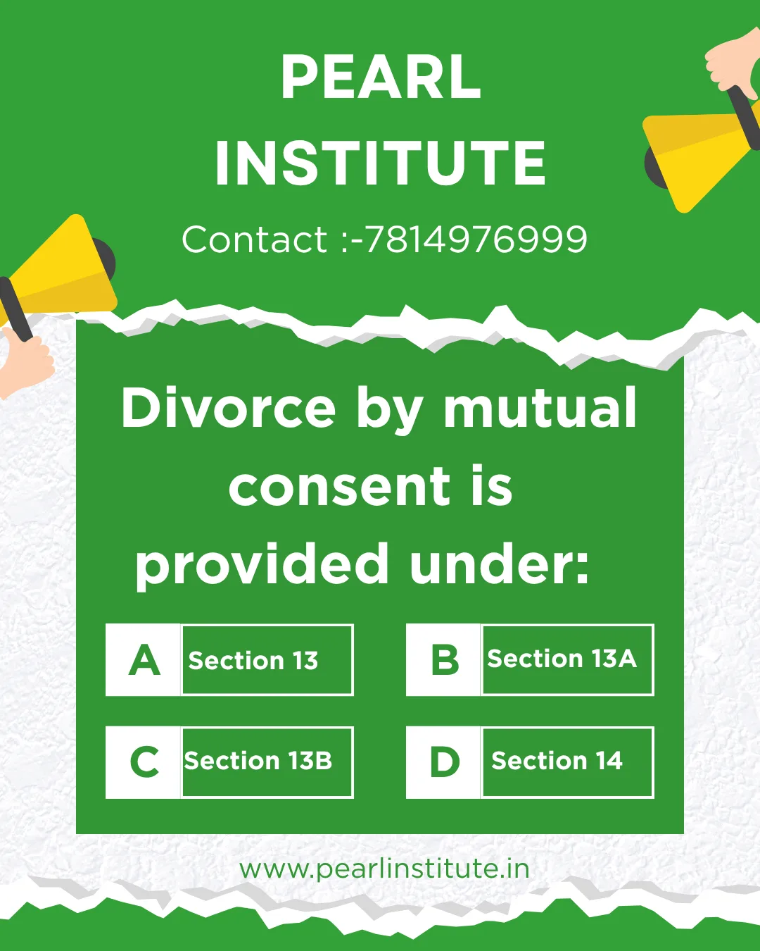 Law Quiz: Divorce by Mutual Consent is Provided Under Which Section?